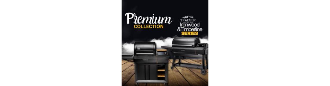 Premium Collection Traeger Ironwood and Timberline series